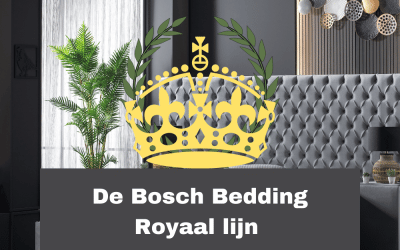 Bosch Bedding exclusief: De Royaal boxspring lijn